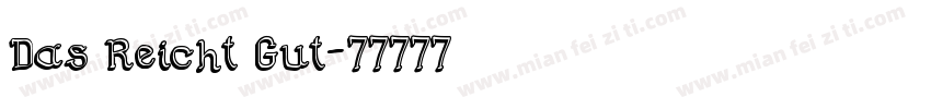 Das Reicht Gut字体转换